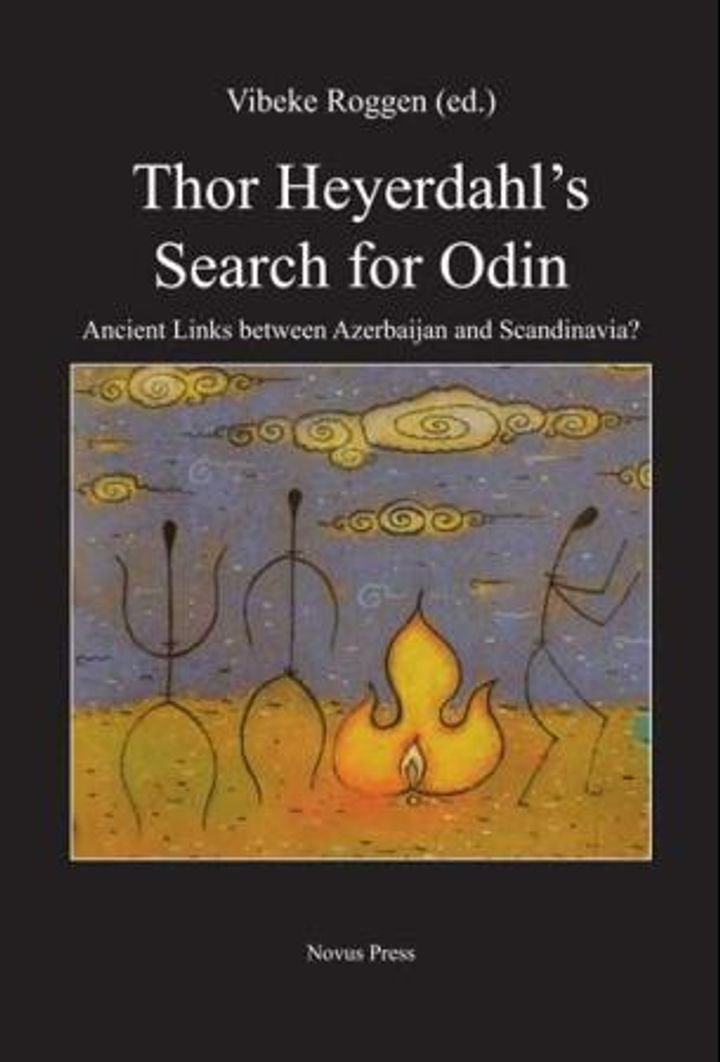 Thor Heyerdahl's search for Odin