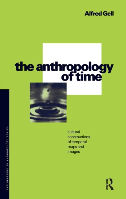 The Anthropology of Time