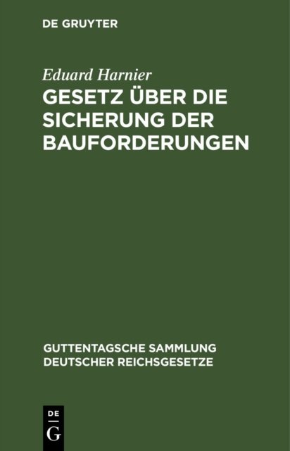 Gesetz Uber Die Sicherung Der Bauforderungen