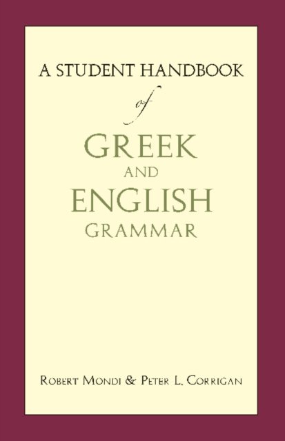 Student Handbook of Greek and English Grammar