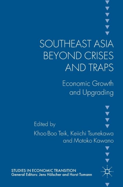 Southeast Asia beyond Crises and Traps