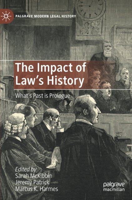 The Impact of Law''s History
