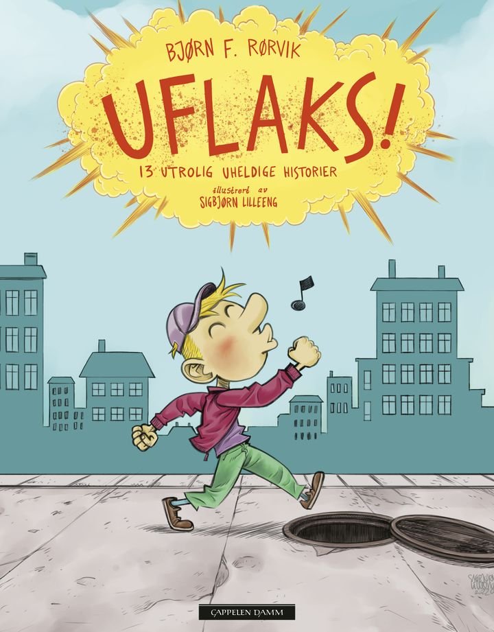 Uflaks! - 13 utrolig uheldige historier
