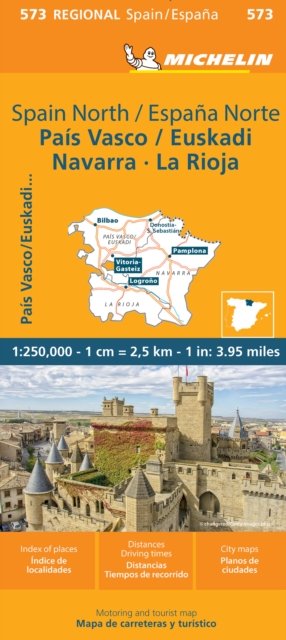 Pais Vasco Navarra Euskadi La Rioja - Michelin Regional Map 573