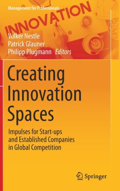 Creating Innovation Spaces