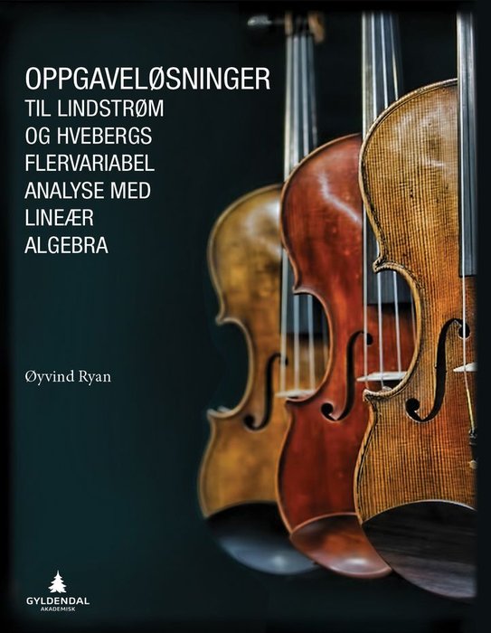 Oppgaveløsninger til Lindstrøm og Hvebergs Flervariabel analyse med lineær algebra