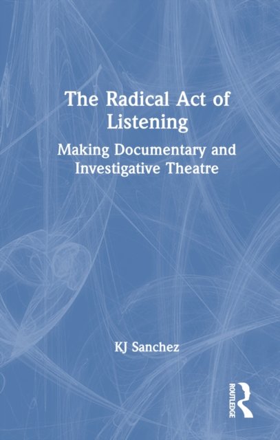 The Radical Act of Listening