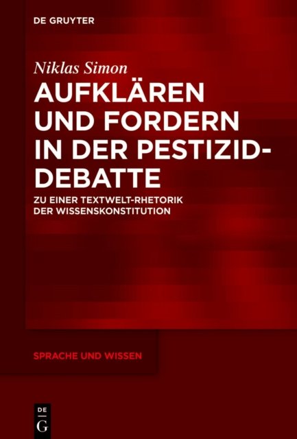 Aufklären Und Fordern in Der Pestizid-debatte