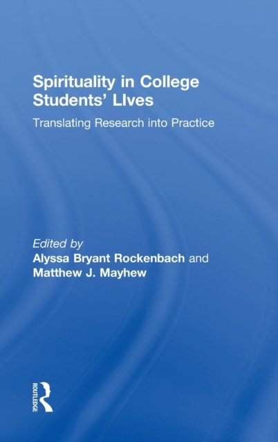 Spirituality in College Students' Lives