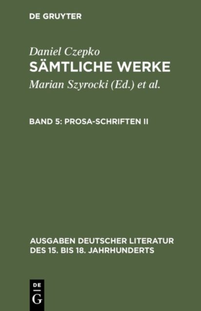 Samtliche Werke, Band 5, Prosa-Schriften II