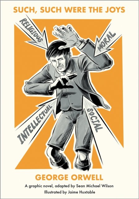 Such, Such Were the Joys – A Graphic Novel