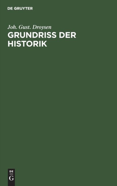 Grundriss Der Historik
