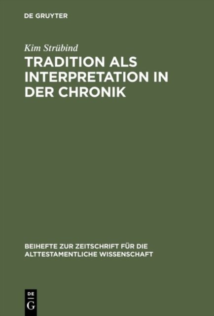 Tradition Als Interpretation in Der Chronik