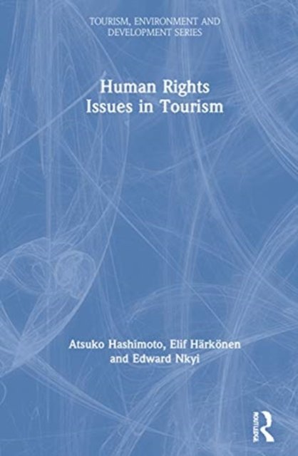 Human Rights Issues in Tourism