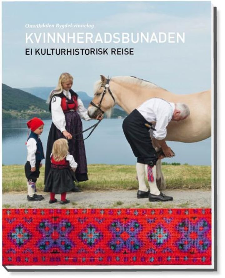 Kvinnheradsbunaden - ei kulturhistorisk reise