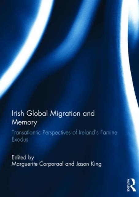 Irish Global Migration and Memory