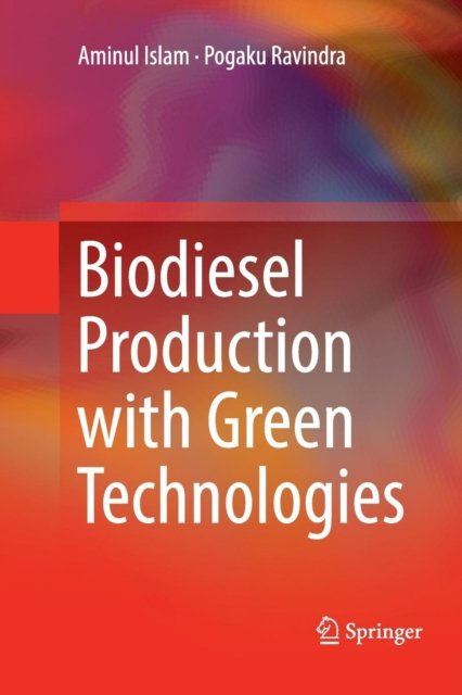 Biodiesel Production with Green Technologies
