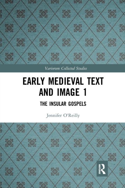 Early Medieval Text and Image Volume 1