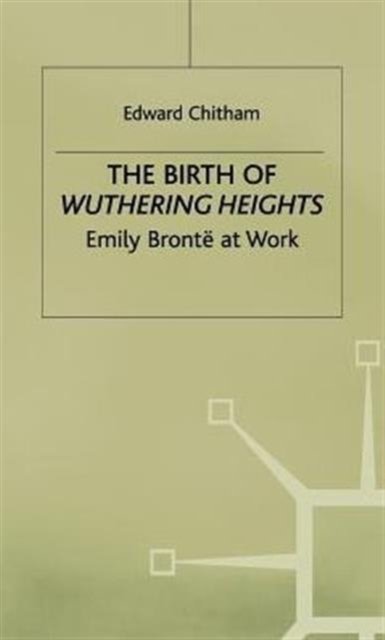 The Birth of Wuthering Heights
