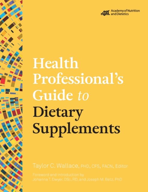 Health Professional's Guide to Dietary Supplements