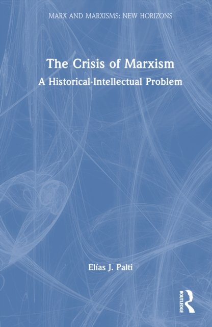 The Crisis of Marxism