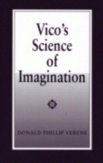 Vico''s Science of Imagination