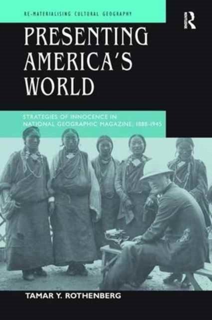 Presenting America''s World
