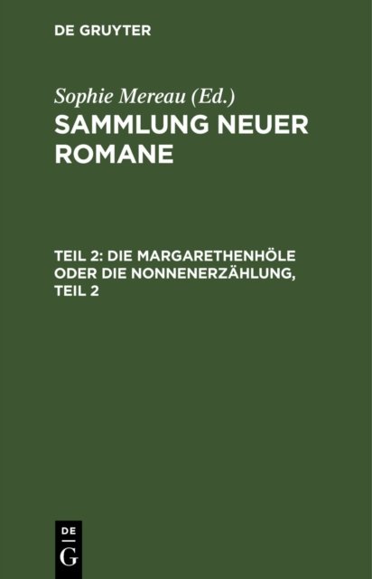 Die Margarethenhole Oder Die Nonnenerzahlung, Teil 2