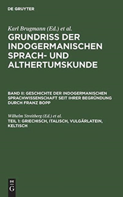 Griechisch, Italisch, Vulgarlatein, Keltisch