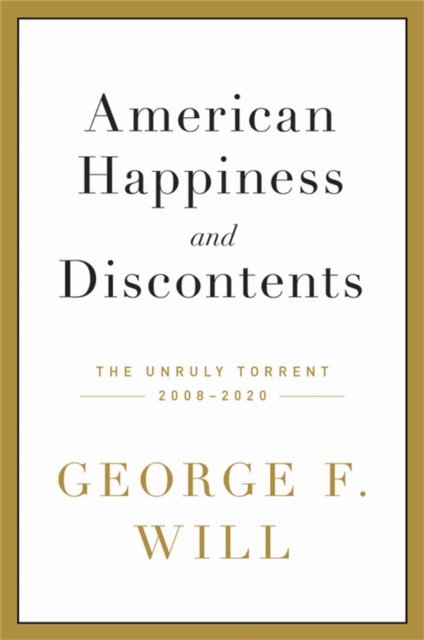American Happiness and Discontents