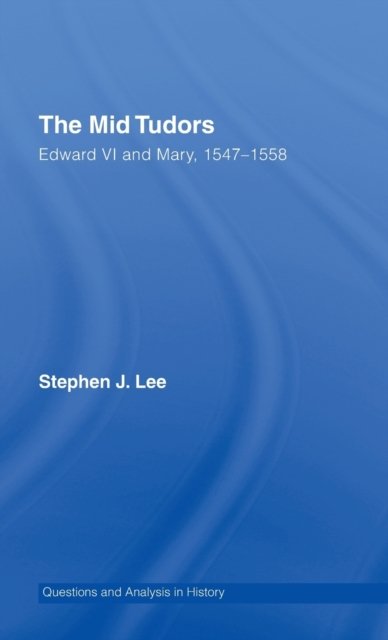 The Mid Tudors