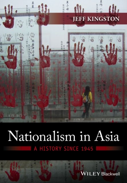 Nationalism in Asia – A History Since 1945