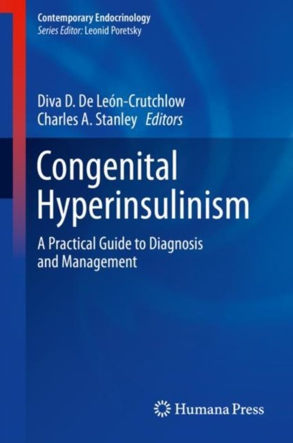 Congenital Pediatric Hyperinsulinism