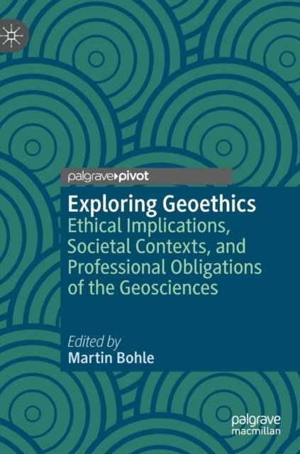 Exploring Geoethics