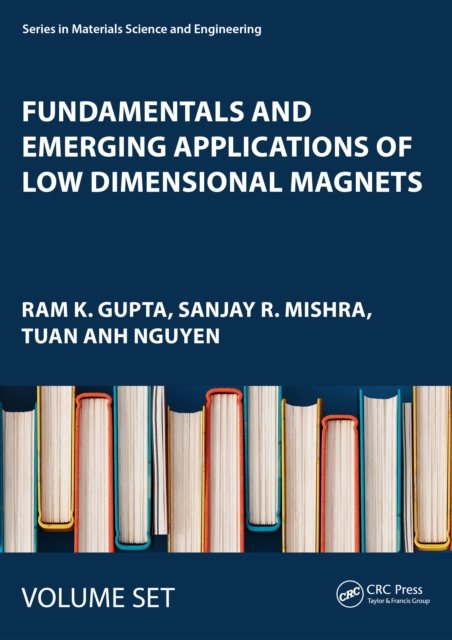 Fundamentals of Low Dimensional Magnets / Emerging Applications of Low Dimensional Magnets