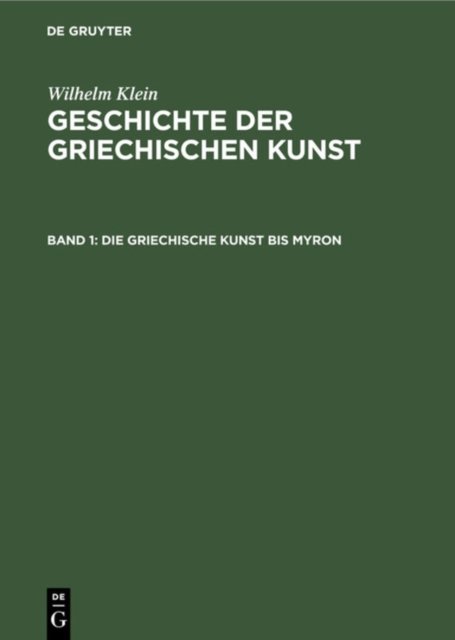 Griechische Kunst bis Myron