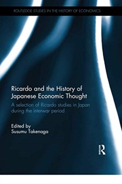 Ricardo and the History of Japanese Economic Thought