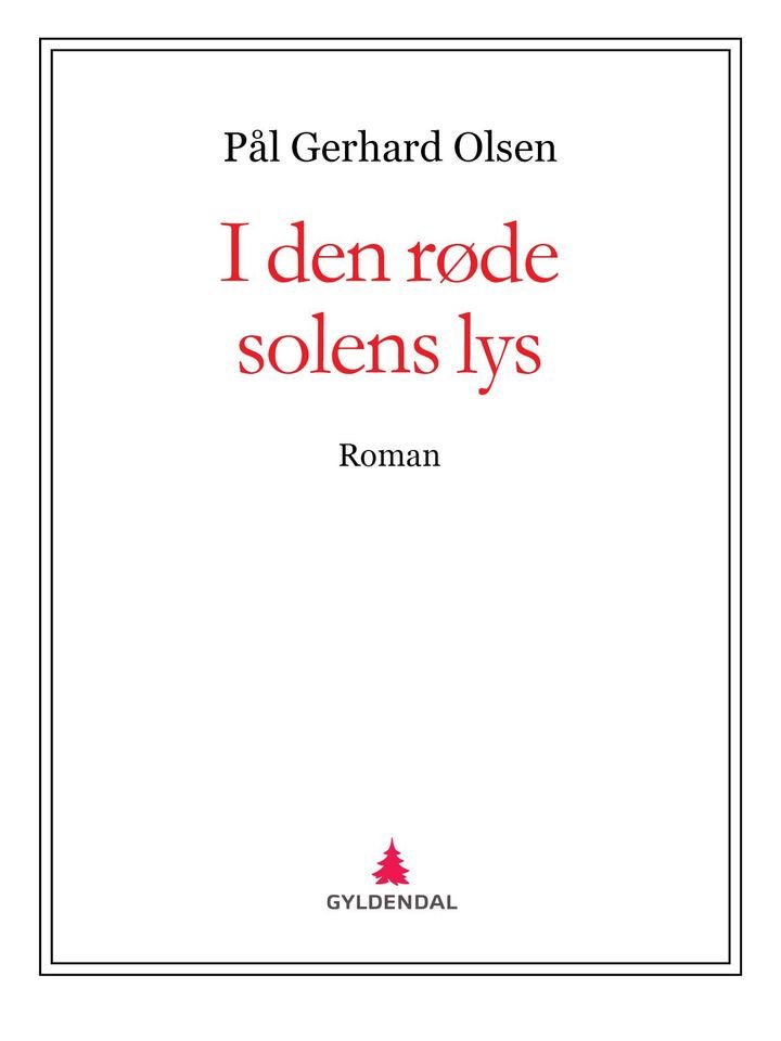 I den røde solens lys - roman