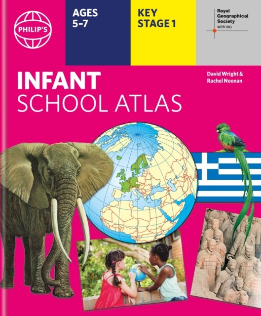 Philip''s RGS Infant School Atlas
