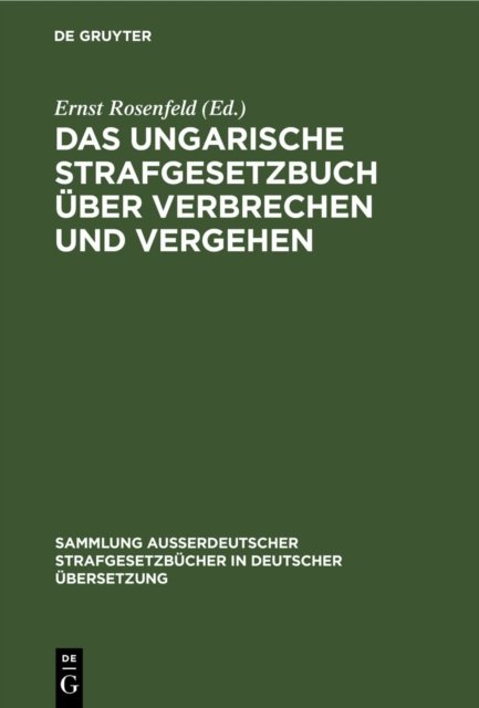 ungarische Strafgesetzbuch über Verbrechen und Vergehen
