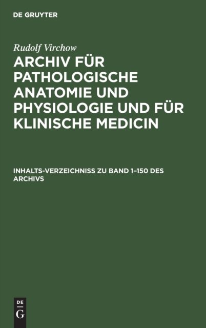 Inhalts-Verzeichniss Zu Band 1-150 Des Archivs