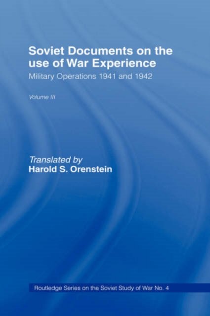 Soviet Documents on the Use of War Experience