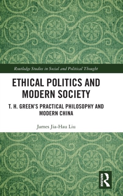 Ethical Politics and Modern Society