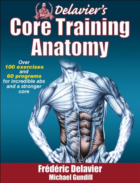 Delavier''s Core Training Anatomy