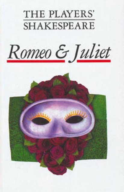 Romeo and Juliet (The Players'' Shakespeare)