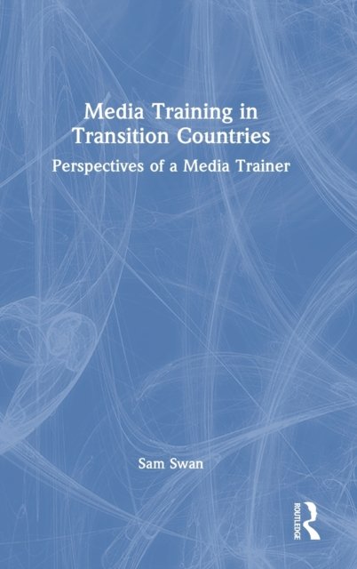 Media Training in Transition Countries