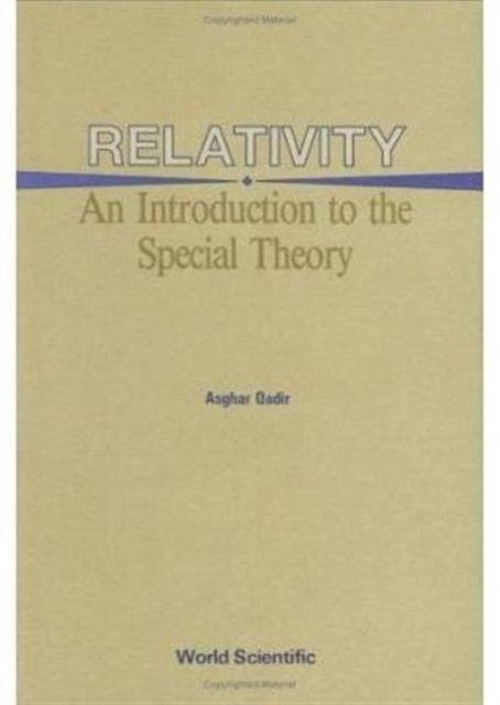 Relativity : An Introduction To The Special Theory
