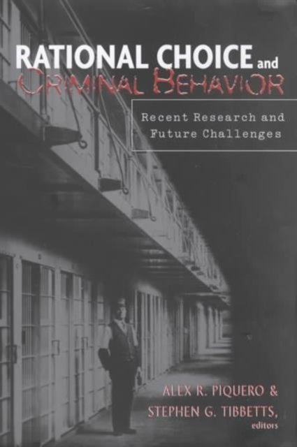 Rational Choice and Criminal Behavior