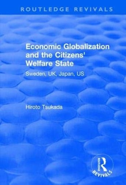 Economic Globalization and the Citizens'' Welfare State