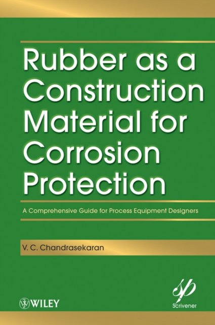 Rubber as a Construction Material for Corrosion Protection